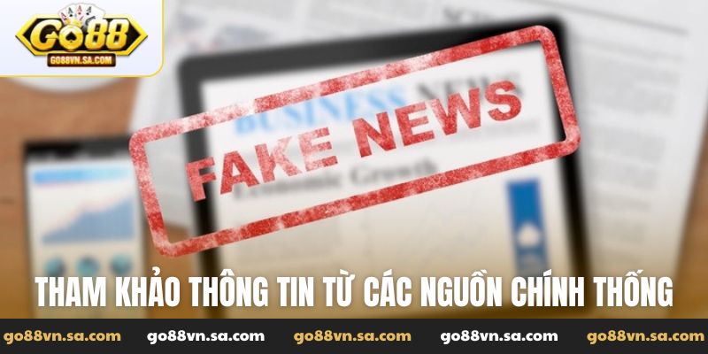 Người chơi nên tham khảo thông tin từ các nguồn chính thống